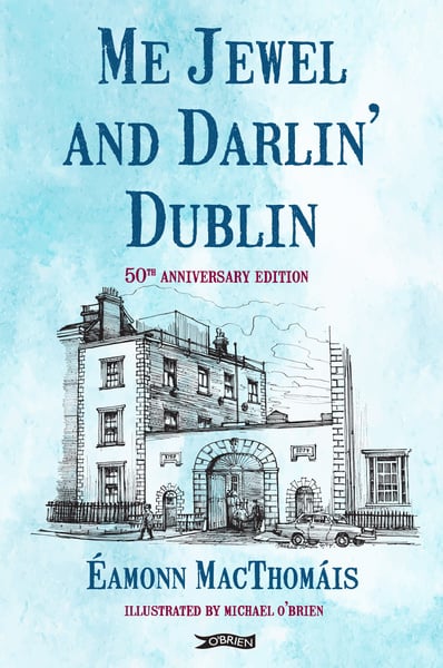 Me Jewel and Darlin' Dublin (50th Anniversary Edition)