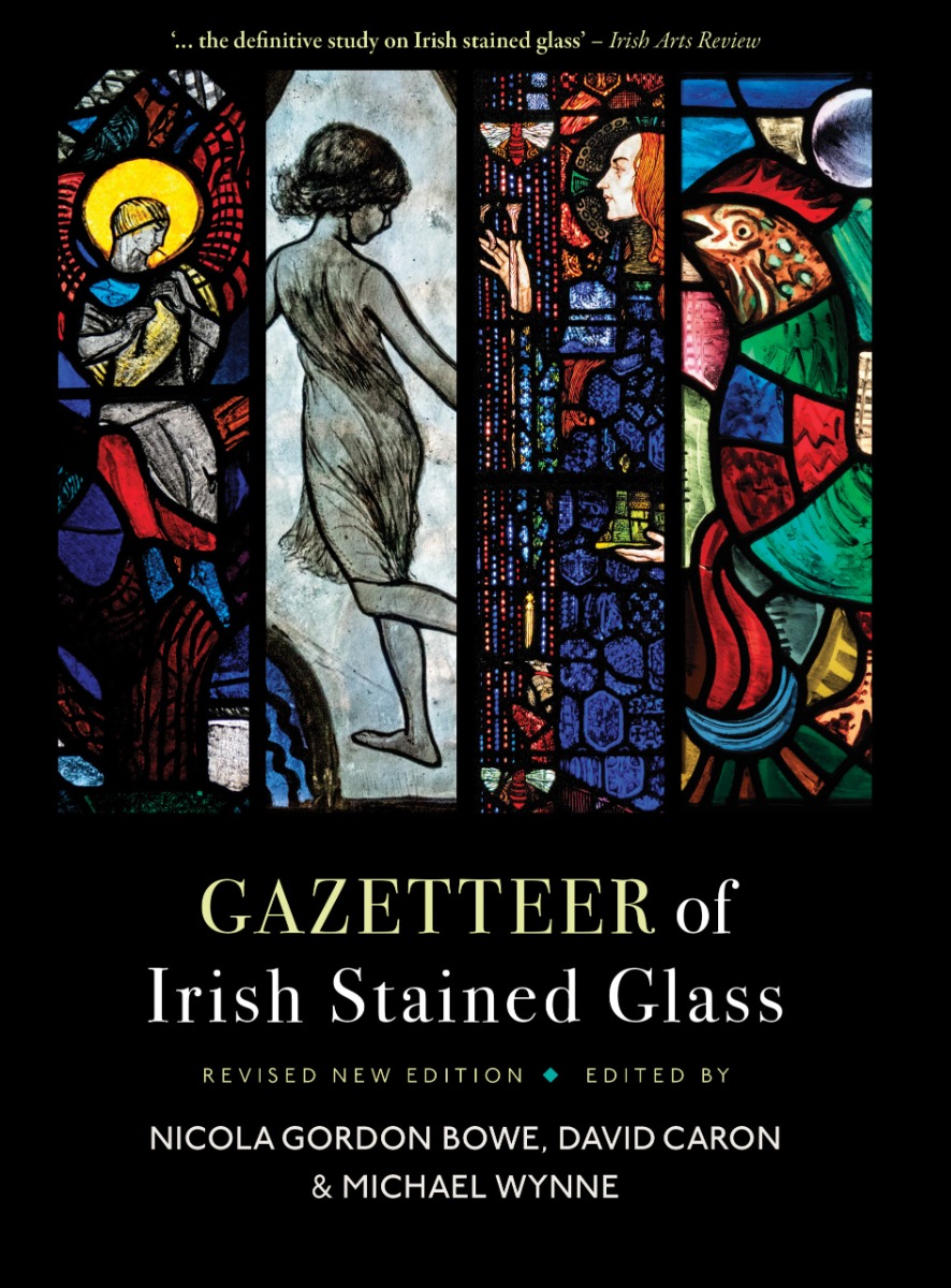 Gazetteer of Irish Stained Glass (Revised New Edition)