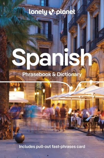 Lonely Planet Spanish Phrasebook & Dictionary (9th Edition)