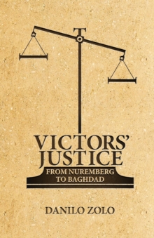 Victors' Justice : From Nuremberg to Baghdad