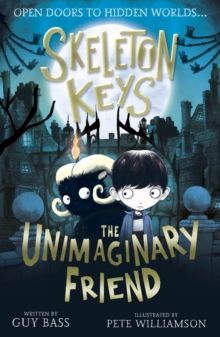 Skeleton Keys: The Unimaginary Friend : 1