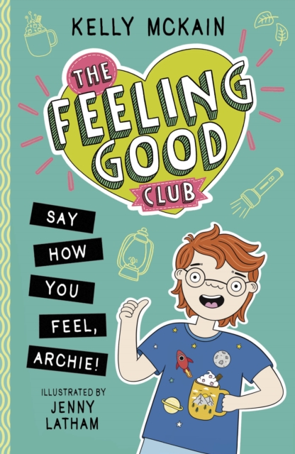 The Feeling Good Club: Say How You Feel, Archie! : 2