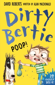 Dirty Bertie: Poop! 