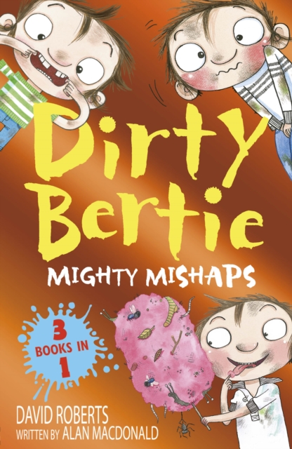 Dirty Bertie Mighty Mishaps