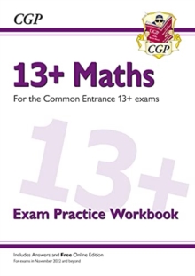New 13+ Maths Exam Practice Workbook for the Common Entrance Exams (exams from Nov 2022)