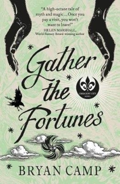 Gather the Fortunes (A Crescent City Novel Book 2)