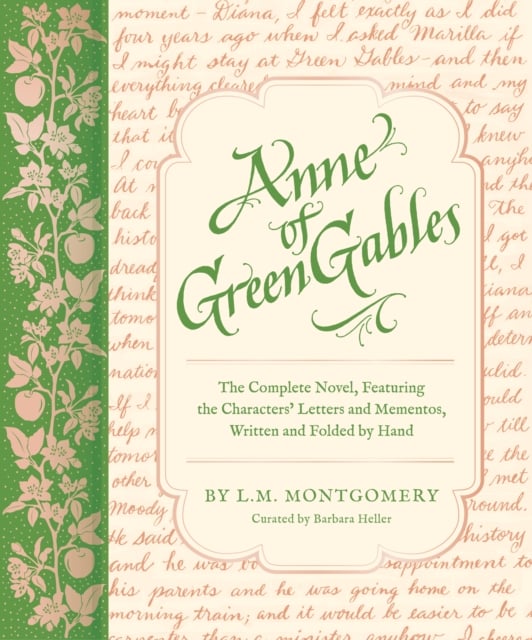 Anne of Green Gables : The Complete Novel