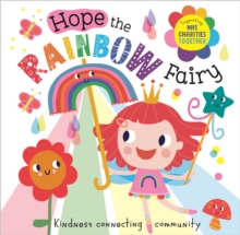 Hope The Rainbow Fairy: Supporting NHS Charities Together