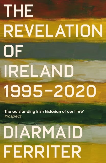 The Revelation of Ireland : 1995-2020 (Hardback)