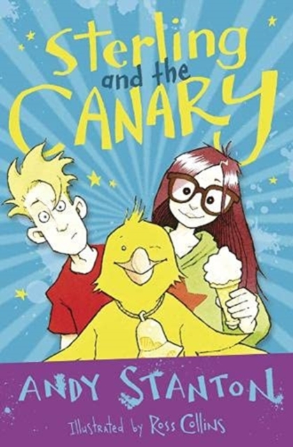 Sterling and the Canary (4u2read Age 7+)