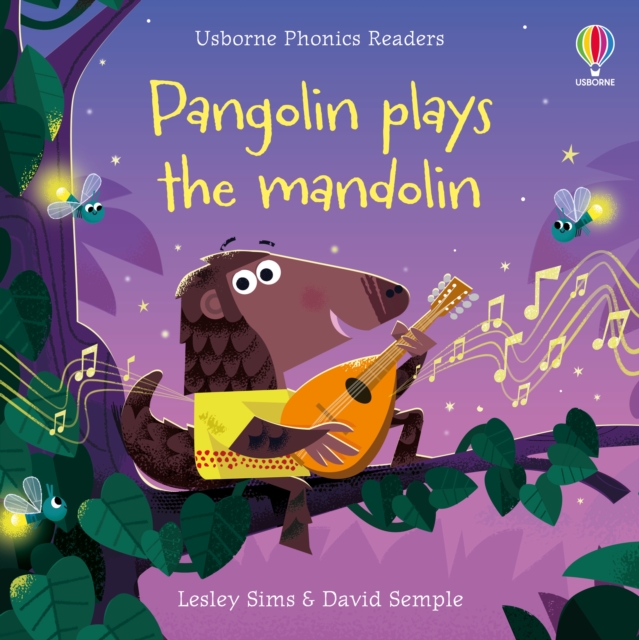 Pangolin plays the mandolin (Phonics Readers)