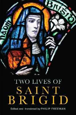 Two Lives of Saint Brigid