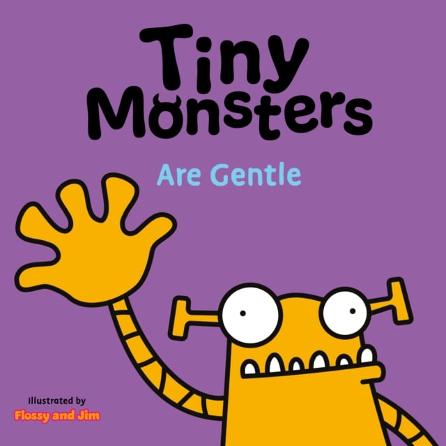Tiny Monsters Are Gentle : 4