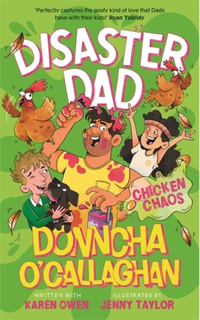 Donncha O'Callaghan : Disaster Dad - Chicken Chaos