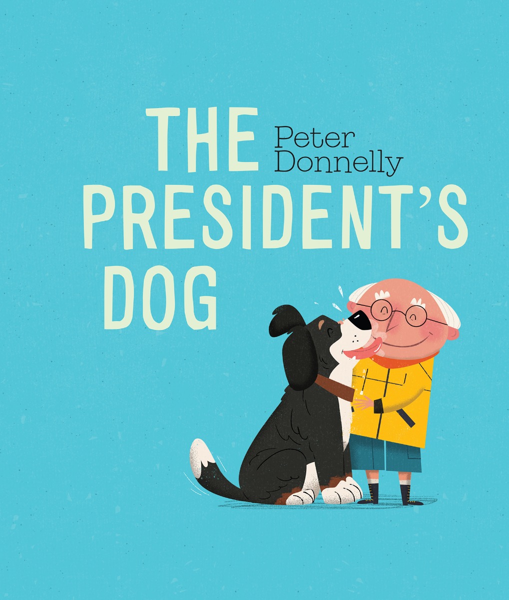 The President's Dog (Board Book)