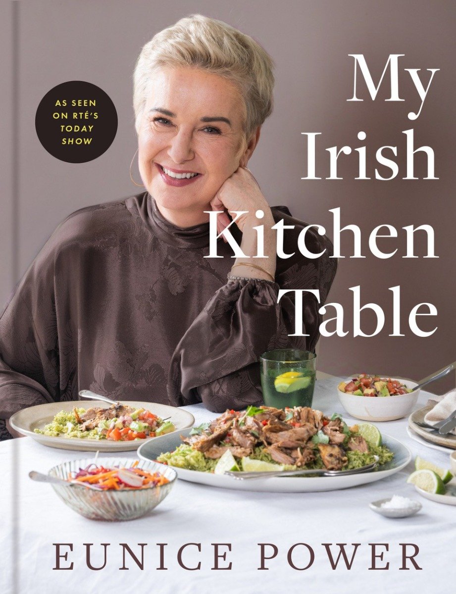 Eunice Power : My Irish Kitchen Table (Hardback)