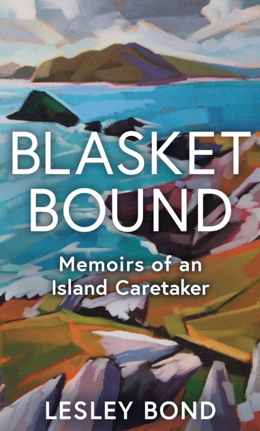 Blasket Bound : Memoirs of an Island Caretaker