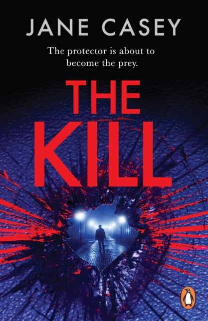 The Kill (Maeve Kerrigan Series Book 5)