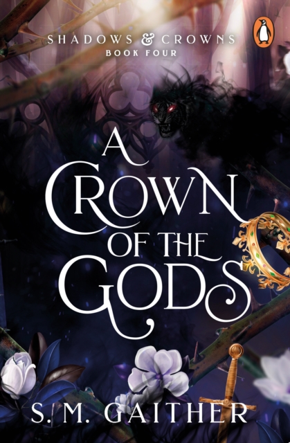 A Crown of the Gods (Shadows & Crowns Book 4)