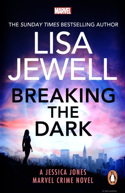 Lisa Jewell : Breaking the Dark (Marvel Crime Novel Book 1)