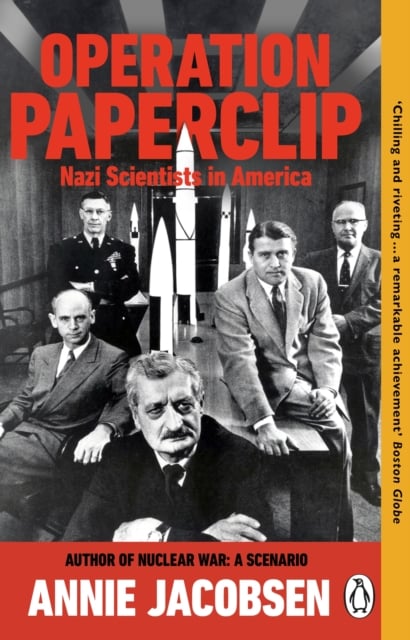 Operation Paperclip : Nazi Scientists in America
