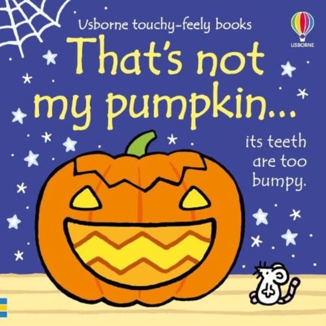 That's not my pumpkin : A Halloween Book for Babies and Toddlers (Board Book)