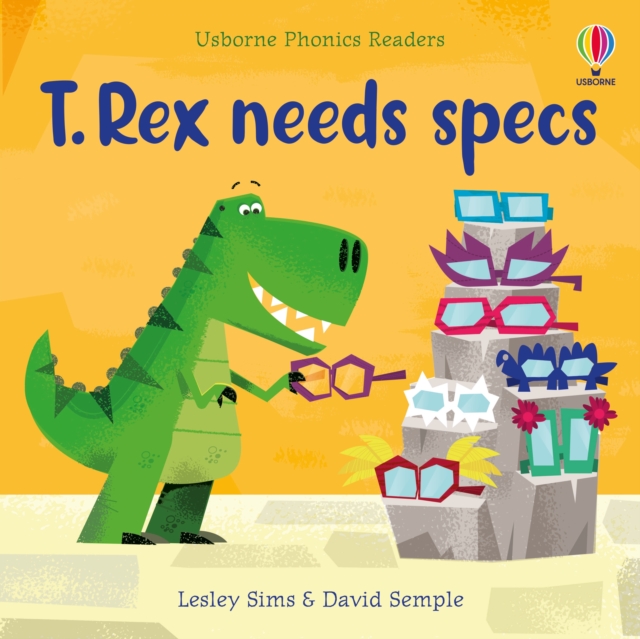 T. Rex needs specs (Phonics Readers)