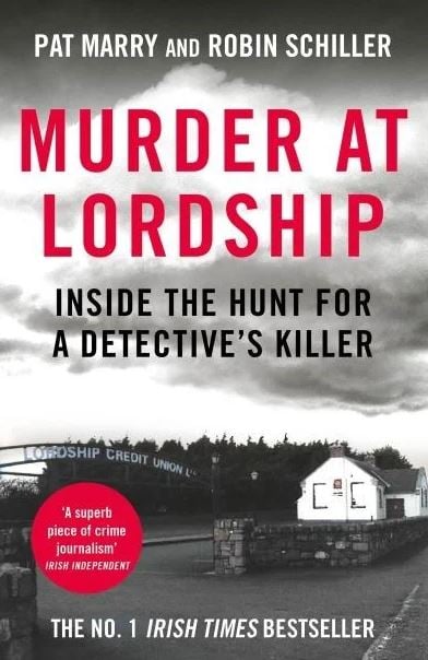 Murder at Lordship : Inside the Hunt for a Detective's Killer