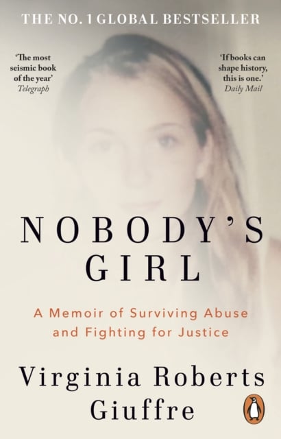 Nobody's Girl : A Memoir of Surviving Abuse and Fighting for Justice (Paperback)