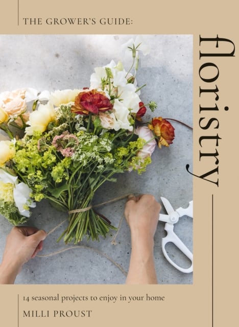 Floristry : 14 Seasonal Projects to Enjoy in Your Home