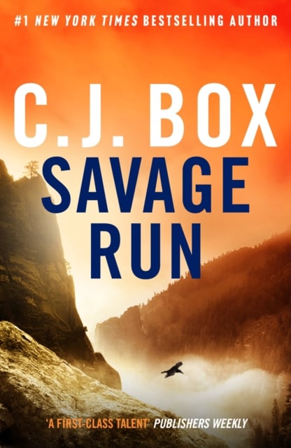 C.J. Box : Savage Run (Joe Pickett Series Book 2)