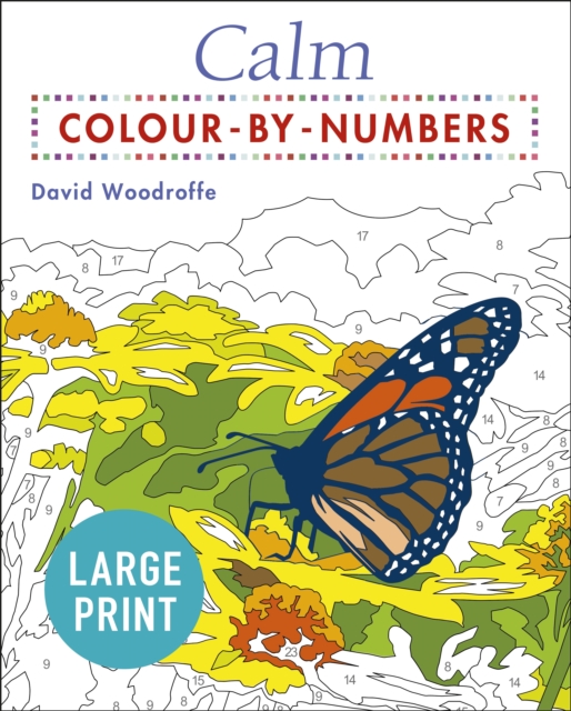 Calm: Colour by Numbers (Large Print)