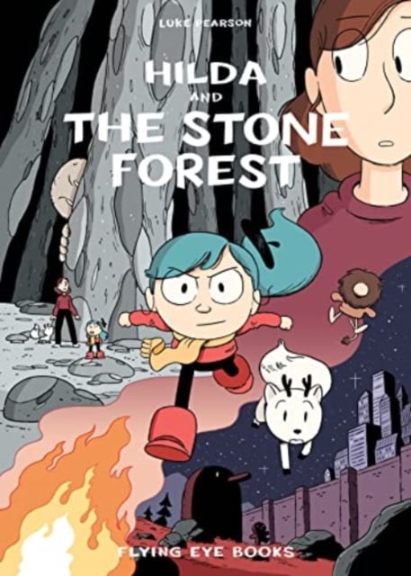 Hilda and the Stone Forest (Comic Strip Book 5)