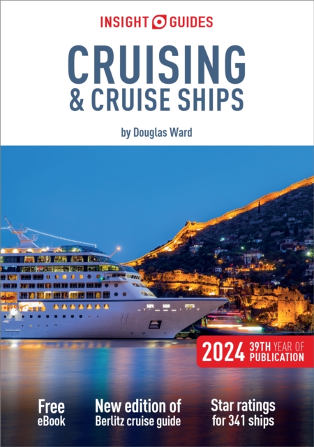 Insight Guides: Cruising & Cruise Ships 2024