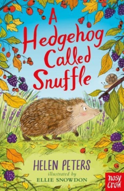 A Hedgehog Called Snuffle (Jasmine Green Series)