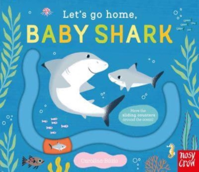 Let's Go Home, Baby Shark (Board Book)