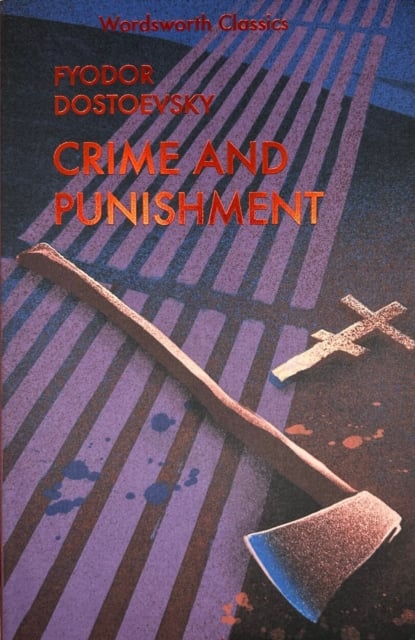 Crime and Punishment (Wordsworth Classic)
