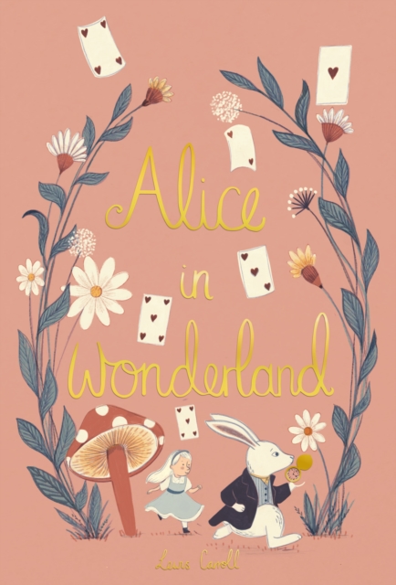 Alice in Wonderland (Wordsworth Classic Hardback)