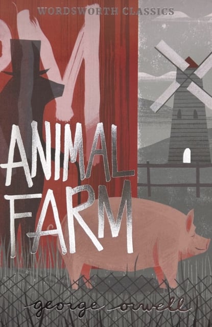 Animal Farm (Wordsworth Classic)