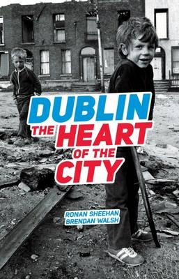 Dublin The Heart of the City