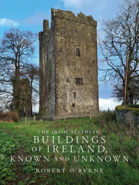 The Irish Aesthete : Buildings of Ireland, Known and Unknown