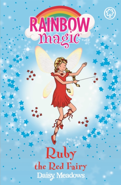 Rainbow Magic: Ruby the Red Fairy (The Rainbow Fairies Book 1)