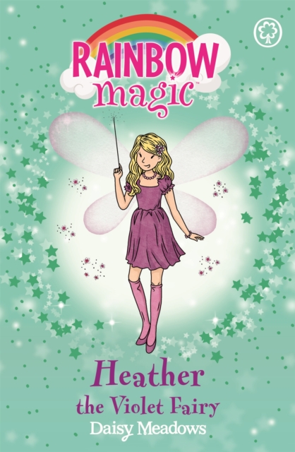 Rainbow Magic: Heather the Violet Fairy (The Rainbow Fairies Book 7)