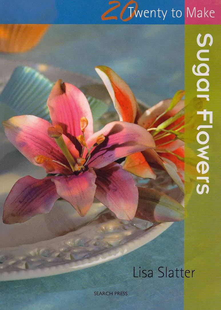 Sugar Flowers (Twenty to Make)