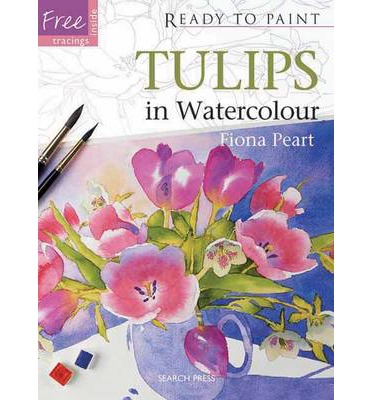 Tulips in Watercolour (Ready to Paint Series)