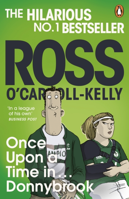 Ross O'Carroll-Kelly: Once Upon a Time in . . . Donnybrook