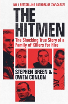 The Hitmen : The Shocking True Story of a Family of Killers for Hire