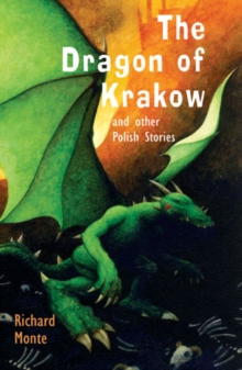 The Dragon of Krakow : and other Polish Stories