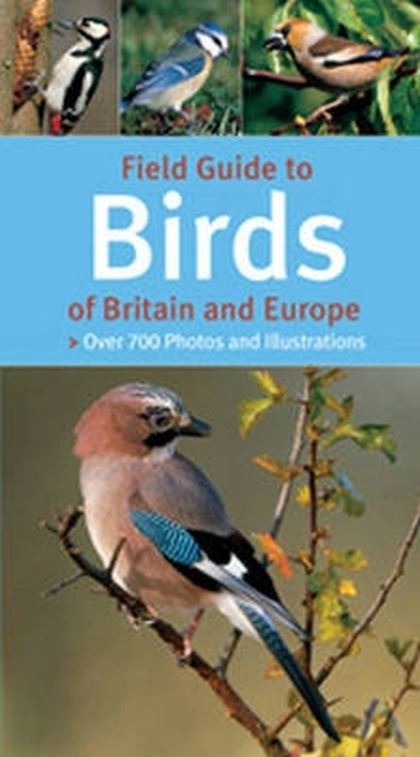 Field Guide To Birds Of Britain And Europe