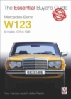 Mercedes-Benz W123 : All models 1976 to 1986